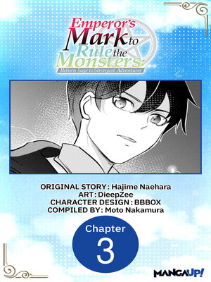 cover image of Emperor's Mark to Rule the Monsters: Reborn Sage to Strongest Adventurer, Chapter 3